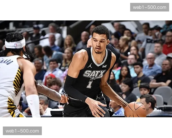 马刺文班亚马二十分八篮板六助攻 全能表现锁定最佳防守球员